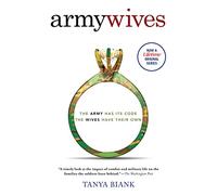 Army Wives: The Unwritten Code of Military Marriage