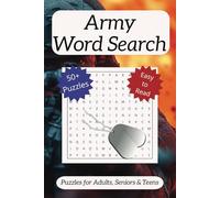 Army Word Search: Army Word Search: Explore Ranks, Missions, and Military Life with 50+ Puzzles | 6x9 Format, 110 Pages | Perfect for Veterans, Service Members, and Puzzle Fans