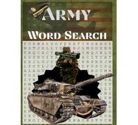 Army Word Search Puzzle Book: 50 Puzzles with Large Pint Easy to Read about Army-related terms, Ranks, Weapons and More | 8.5x11 inches (BrainStorm)