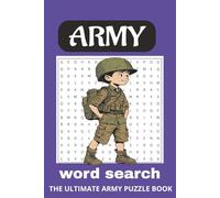 Army Word Search Puzzle Book: A Fun and Relaxing Puzzle Book with 400+ Word Searches on U.S. Army Terms, Combat Strategy, Military History, and Tactical Vocabulary | Large Print Edition