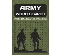 Army Word Search Puzzle Book: A Fun Military-Themed Word Search Book for Adults, Teens, and Older Kids | Packed with Army Terms, Ranks, Weapons, and More | Great Gift for Veterans and Puzzle Lovers!