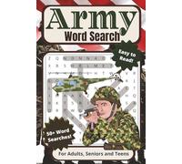 Army Word Search Puzzle Book: For Adults, Seniors, and Teens | Easy to Read, 50+ Army Themed Word Searches With Military Terms, Ranks, Tactics, Gear, ... Vacations, Holidays, Breaks, and Quiet Times