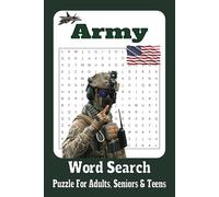 Army Word Search Puzzle Book: Fun and Easy-to-Read Puzzles about Soldiers, Battles, Military Terms, and More | 6x9 Inches, 110 Pages, 50+ Puzzles | A ... Gift for Vacations, Holidays, and Relaxation