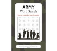 Army Word Search Puzzle Book: Word Search Book with Easy to Read Print about Army, Military, Armed Forces and More | 6x9 inches, 110 pages | 50+ Puzzles ... Gifts for Vacation, Holidays and Free Times