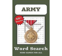 Army Word Search Puzzle Book: Word Searched with Easy to Read Print about Military Life, Combat Missions, Soldier Skills and More | 6 x 9 inches, 110 ... … Gift for Vacation, Holiday and Free Times