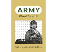 Army Word Search Puzzle Book: Word Searches with Easy to Read Print about Army, Military, Warfare and More / 6 x 9 inches, 110 pages / 50+ Puzzles... Gift for Vacations, Holidays and Free Times