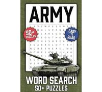 Army Word Search Puzzle Book: Word Searches with Easy to Read Print with an Army Theme, including, Military Terms, Miltary Vehicles and Aircraft, and ... Vacations, Holidays, Free Times, and Veterans