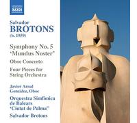 Arnal:Balearic Islands So - Brotons: Symphony No 5 | Oboe Concerto