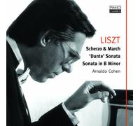 Arnaldo Cohen - Liszt: Scherzo & March, Dante' Sonata,