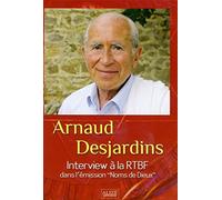 Arnaud Desjardins : Interview a la Rtbf