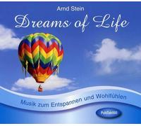Arnd Stein - Dreams of Life - Musik zum Entspannen und Wohlfühlen
