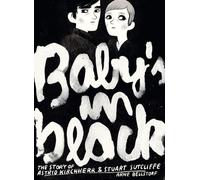Arne Bellstorf Baby's in black. The story of Astrid Kirchherr & Stua (Paperback)