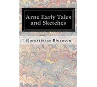 Arne Early Tales and Sketches