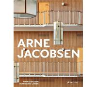 Arne Jacobsen: Furniture, Lighting, Textile Design and Architectural Renovations, 1925-1971