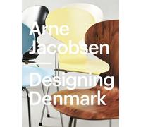 Arne Jacobsen: Designing Denmark