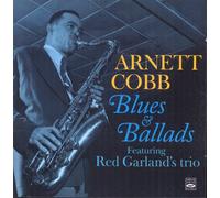 Arnett Cobb - Blues & Ballads, Feat. Red Garland's Trio (2 LPs on