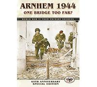 ARNHEM 1944 one bridge too far