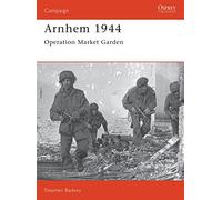 Arnhem 1944: Operation 'Market Garden': No. 24 (Campaign)