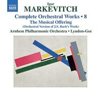 ARNHEM PO LYNDON-GEE - MARKEVITCH ORCH WORKS VOL 8 - CD - P2222z