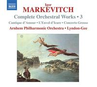 Arnhem Po:Lyndon-Gee - Markevitch: Orchestral Works Vol.3