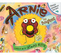 Arnie, the Doughnut: 1 (Adventures of Arnie the Doughnut)