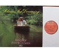 ARNO FLOR AND HIS ORCHESTRA - ARNO FLOR AND HIS ORCHESTRA / Classics For Dreaming / Bildhülle / SR INTERNATIONAL # 381772 / Deutsche Pressung / 12" Vinyl Langspiel Schallplatte