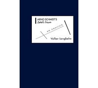 Arno Schmidt's Zettel's Traum: An Analysis