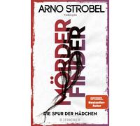 Arno Strobel Mörderfinder - Die Spur der Mädchen: Thriller Die Ser (Paperback)