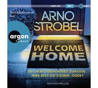 Arno Strobel Welcome Home - Du liebst dein neues Zuhause. Hier bist du sich (CD)