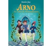 Arno T2 La Cour des Miracles: Arno, le valet de Nostradamus - tome 2