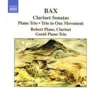 Plane:Gould Pno Trio - BAX: Clarinet Sonata / Piano Trio in Bb