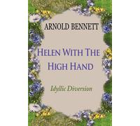 Arnold Bennett Helen With The High Hand Paperback Book Arnold Bennett Multicolor