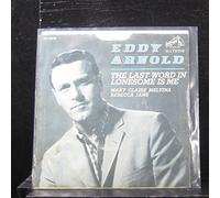 ARNOLD, Eddy/Last Word In Lonesome Is Me, The/45rpm record