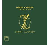 Arnold & Fraczek (percussion duo) - Chopin - Alter Ego