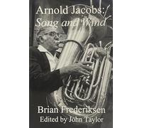 Arnold Jacobs Song of Wind: Song and Wind