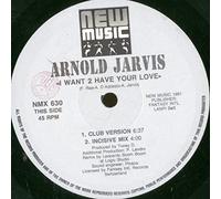Arnold Jarvis - i want 2 have your love