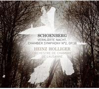 Heinz Hollinger – Schoenberg: Verklarte Nacht / Chamber Symphony No. 2, Op. 38 – ZIGZAG