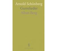 Arnold Schönberg: Gurrelieder