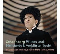 Orchestre symphonique de Montréal - Schoenberg: Verklärte Nacht & Pelleas und Melisande