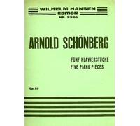 Arnold Schonberg: Five Piano Pieces Op.23 (Wilhelm Hansen Edition)