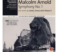 Arnold - Symphony No. 1, Coates - Three Elizabeths Suite, Enescu - Romanian Rhapsody, Strauss - Tritsch-Tratsch Polka