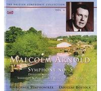 Arnold - Symphony No. 5 and More Orchestral Works