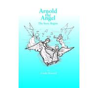 Arnold the Angel: The Story Begins