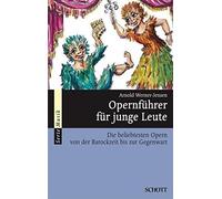 Arnold Werner-Jensen Reinhard Heinrich Opernfuhrer fur junge Leute (Paperback)
