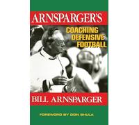 Arnsparger's Coaching Defensive Football