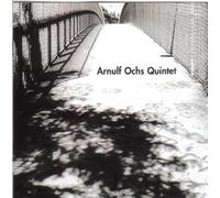 Arnulf - Arnulf Ochs Quintet