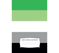 Aromantic Pride Flag Lined Journal Notebook: Composition Notebook 6" x 9" 120 Pages