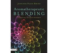 Aromatherapeutic Blending: Essential Oils in Synergy