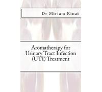Aromatherapy for Urinary Tract Infection (UTI) Treatment