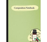 Aromatherapy Vibes: A Calming Composition Notebook: For Notes, Journaling, and Mindful Moments | Essential Oil-Inspired Design